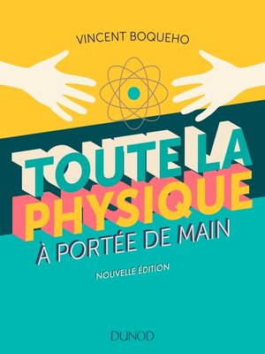 cover image of Toute la physique à portée de main--3e éd.